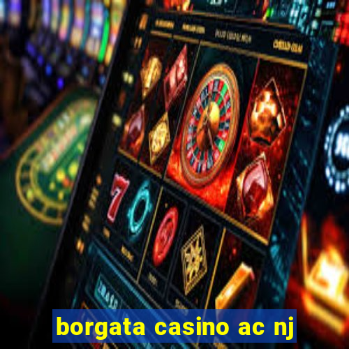 borgata casino ac nj