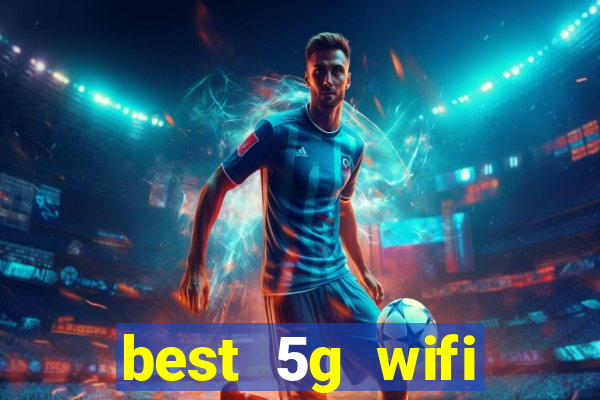 best 5g wifi router with sim card slot