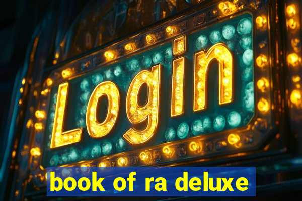 book of ra deluxe