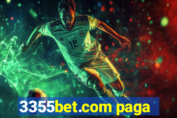 3355bet.com paga