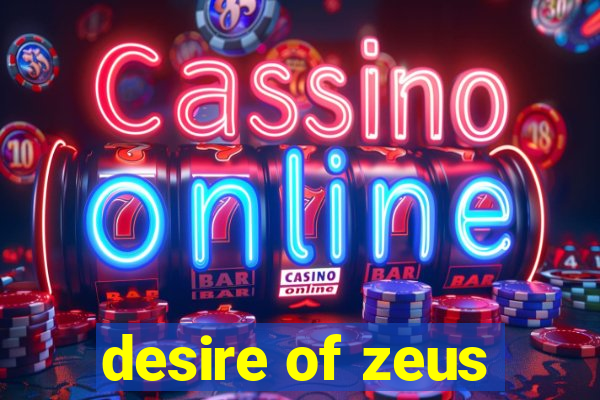 desire of zeus