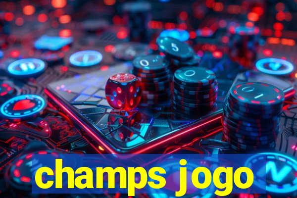 champs jogo