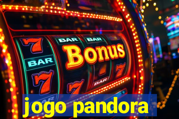 jogo pandora