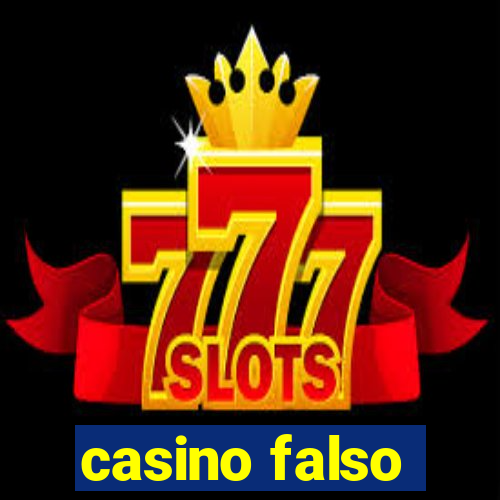 casino falso