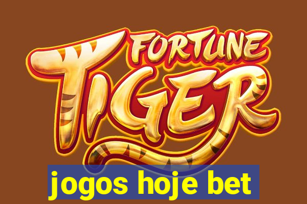 jogos hoje bet