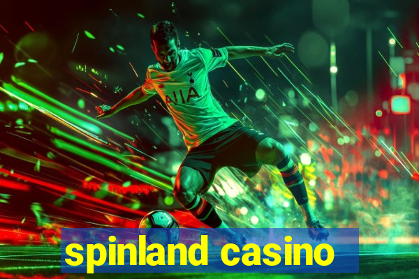 spinland casino