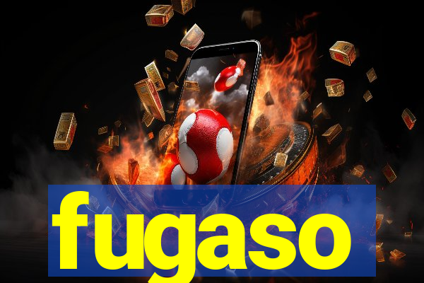 fugaso