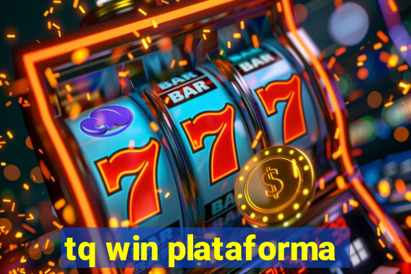 tq win plataforma