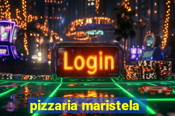 pizzaria maristela