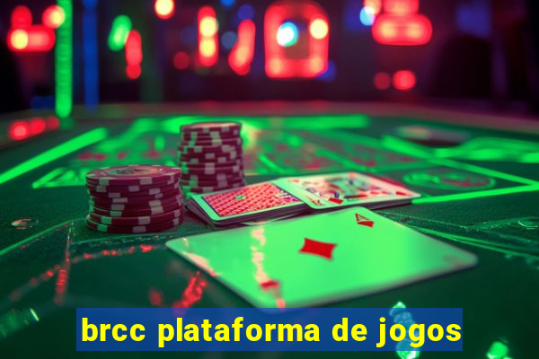 brcc plataforma de jogos