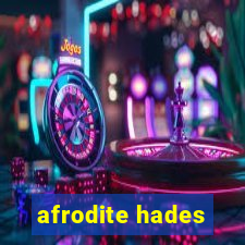 afrodite hades