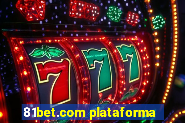 81bet.com plataforma