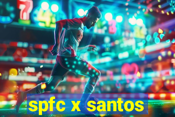 spfc x santos