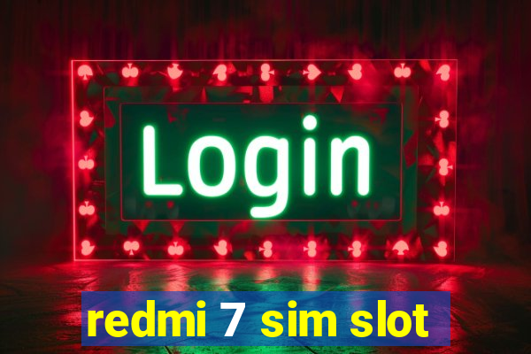 redmi 7 sim slot