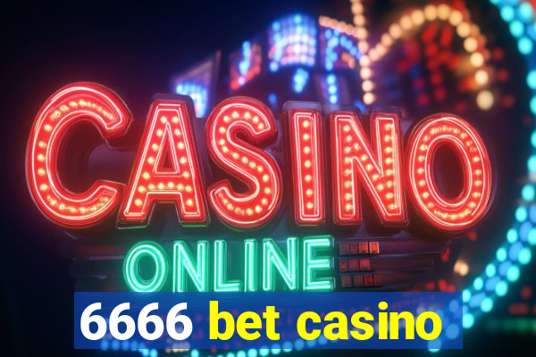 6666 bet casino