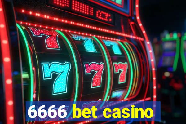 6666 bet casino