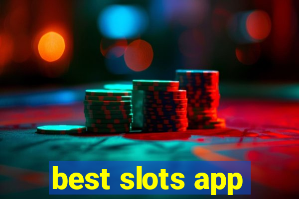 best slots app