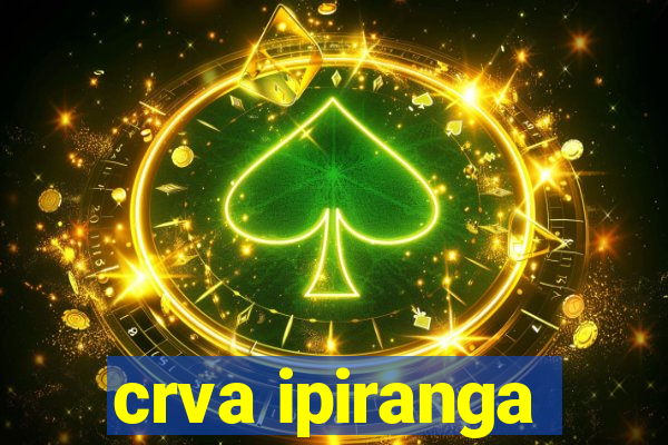 crva ipiranga