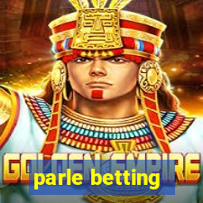 parle betting