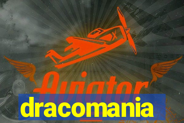 dracomania