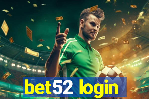 bet52 login