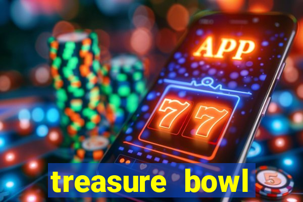 treasure bowl horário pagante