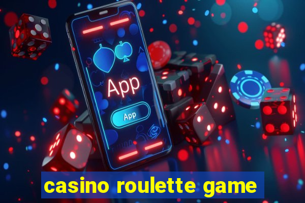 casino roulette game