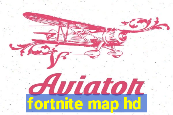 fortnite map hd