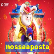 nossaaposta