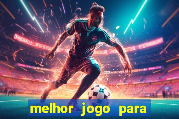 melhor jogo para ganhar dinheiro de gra?a