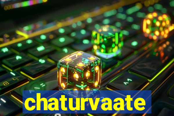 chaturvaate