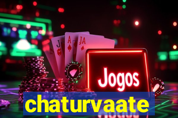 chaturvaate