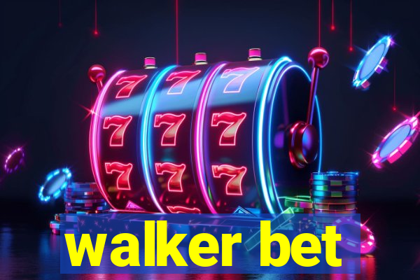 walker bet