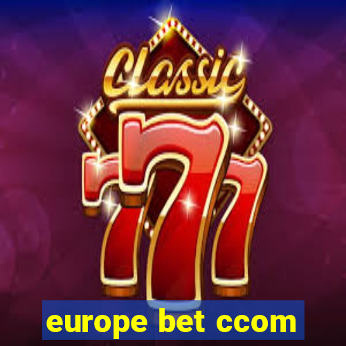 europe bet ccom