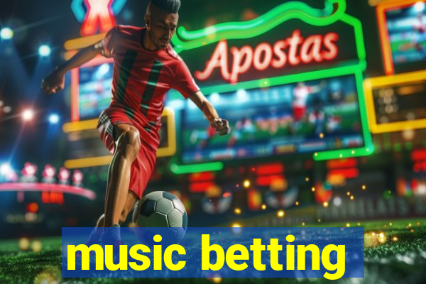 music betting