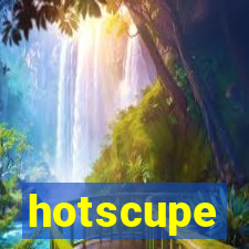 hotscupe