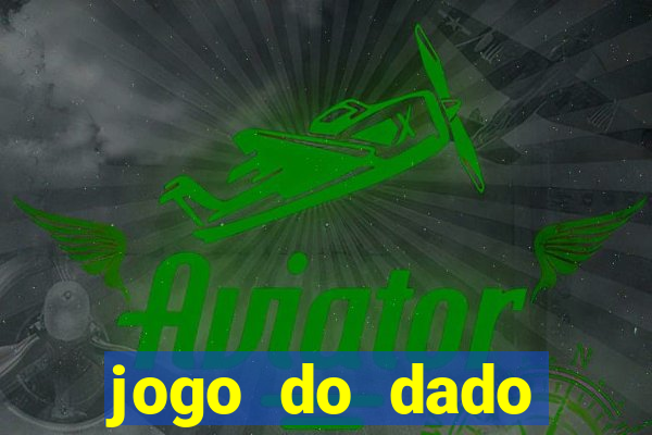 jogo do dado esporte da sorte