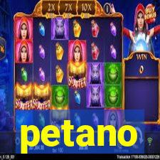 petano