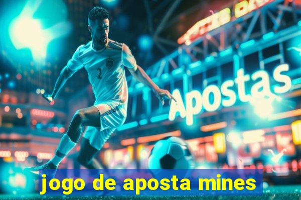 jogo de aposta mines