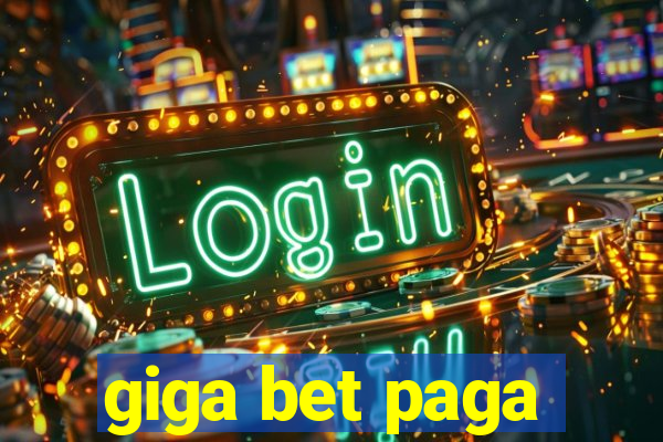 giga bet paga