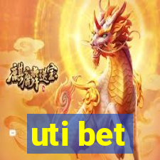 uti bet