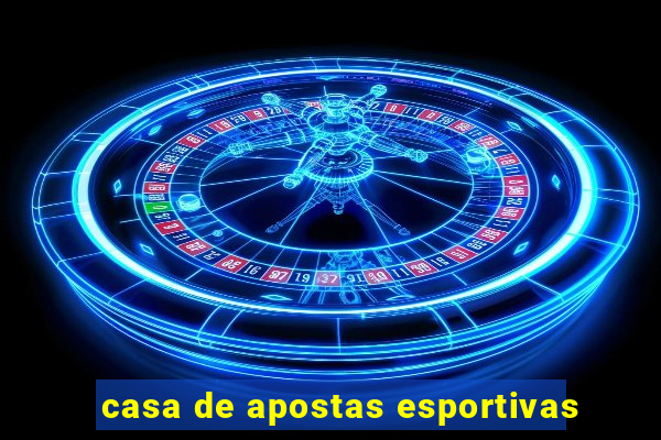 casa de apostas esportivas