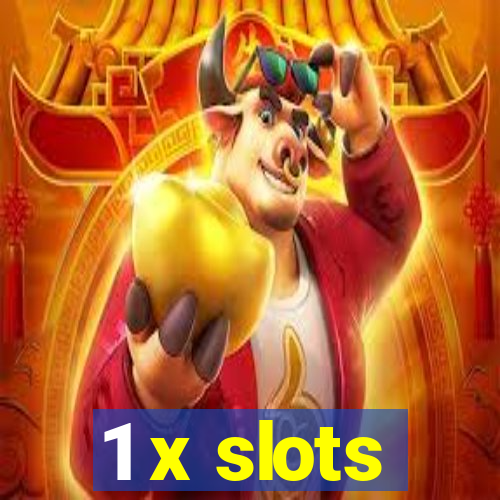 1 x slots