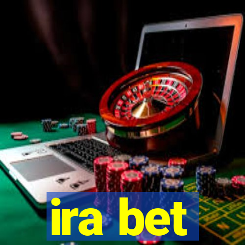 ira bet