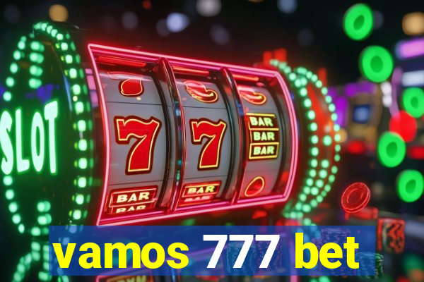 vamos 777 bet