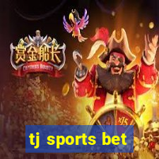 tj sports bet