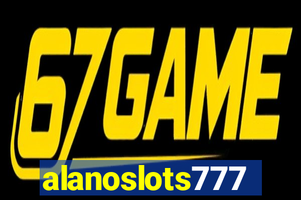 alanoslots777