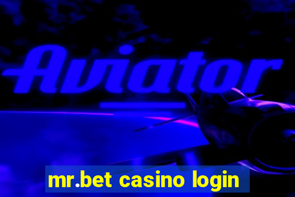 mr.bet casino login