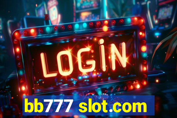 bb777 slot.com