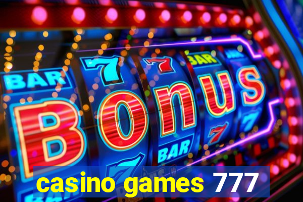 casino games 777